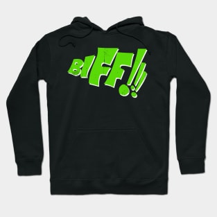 Biff! Hoodie